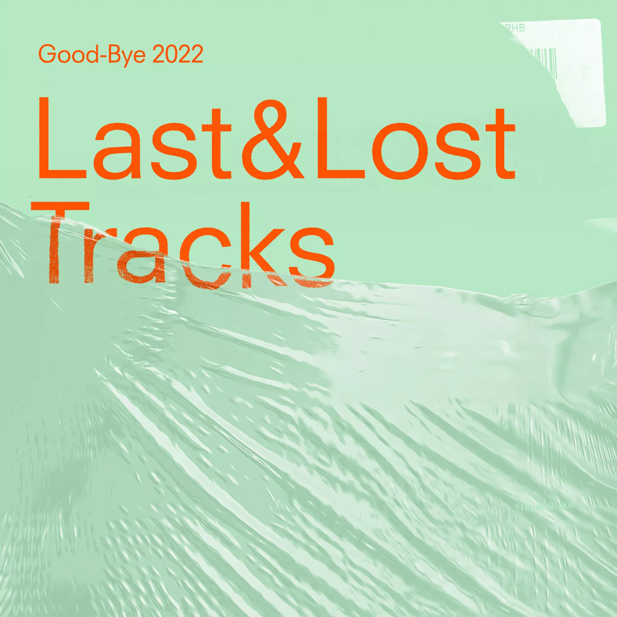 Last & Lost Tracks 2022