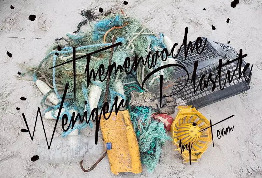 Femtastics-Themenwoche-Weniger-Plastik-Problem