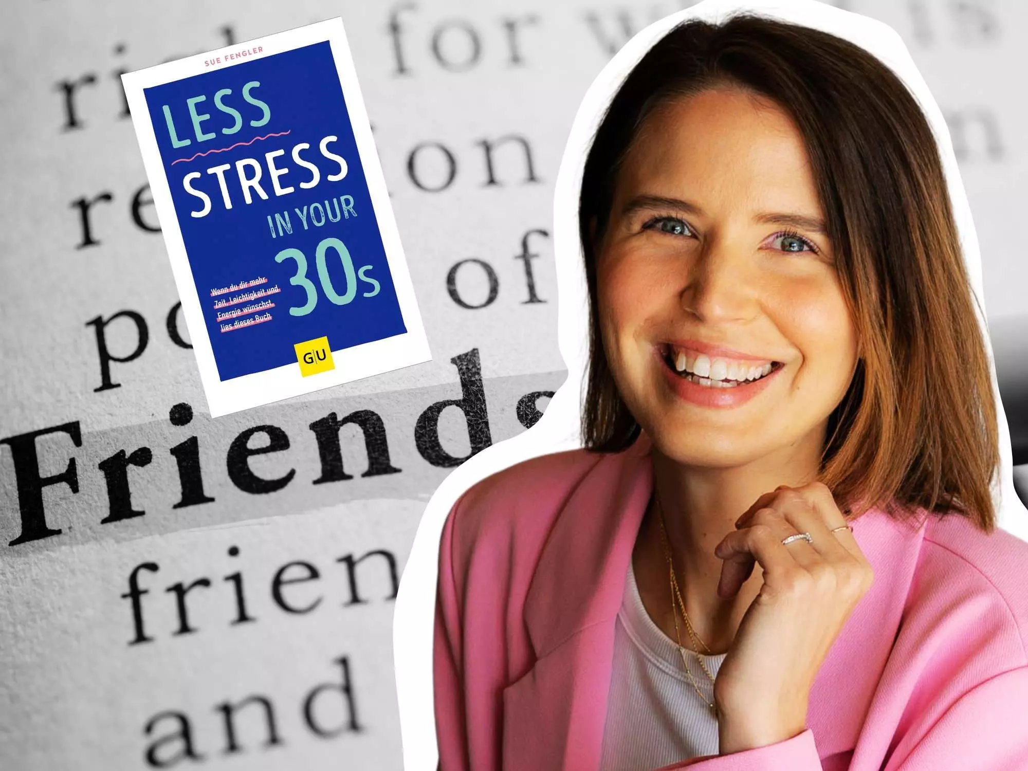 Das neue Buch "Less Stress in your 30s" von Sue Fengler
