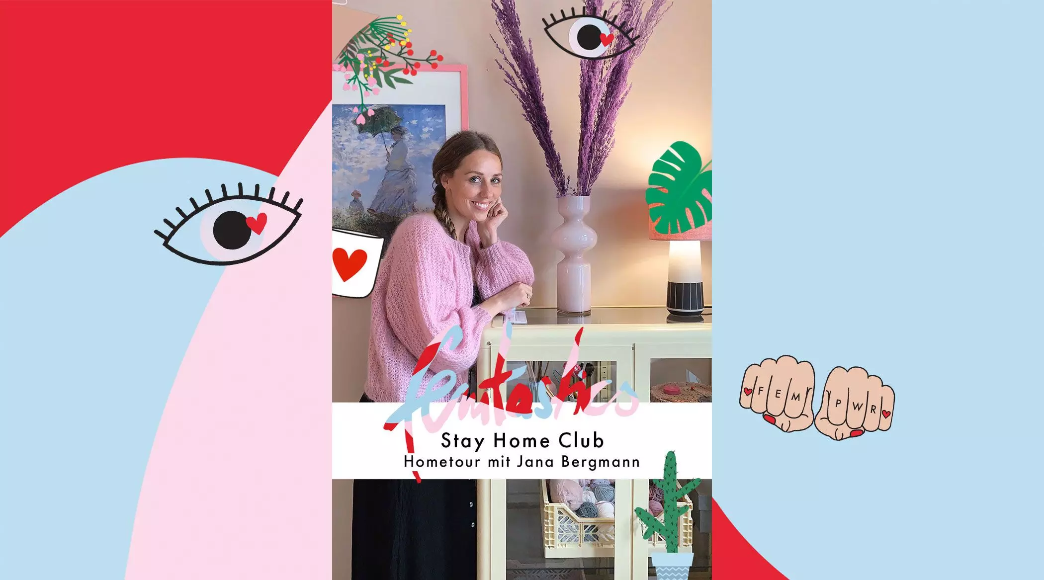 femtastics-Stayhomeclub-Hometour-Jana-Bergmann