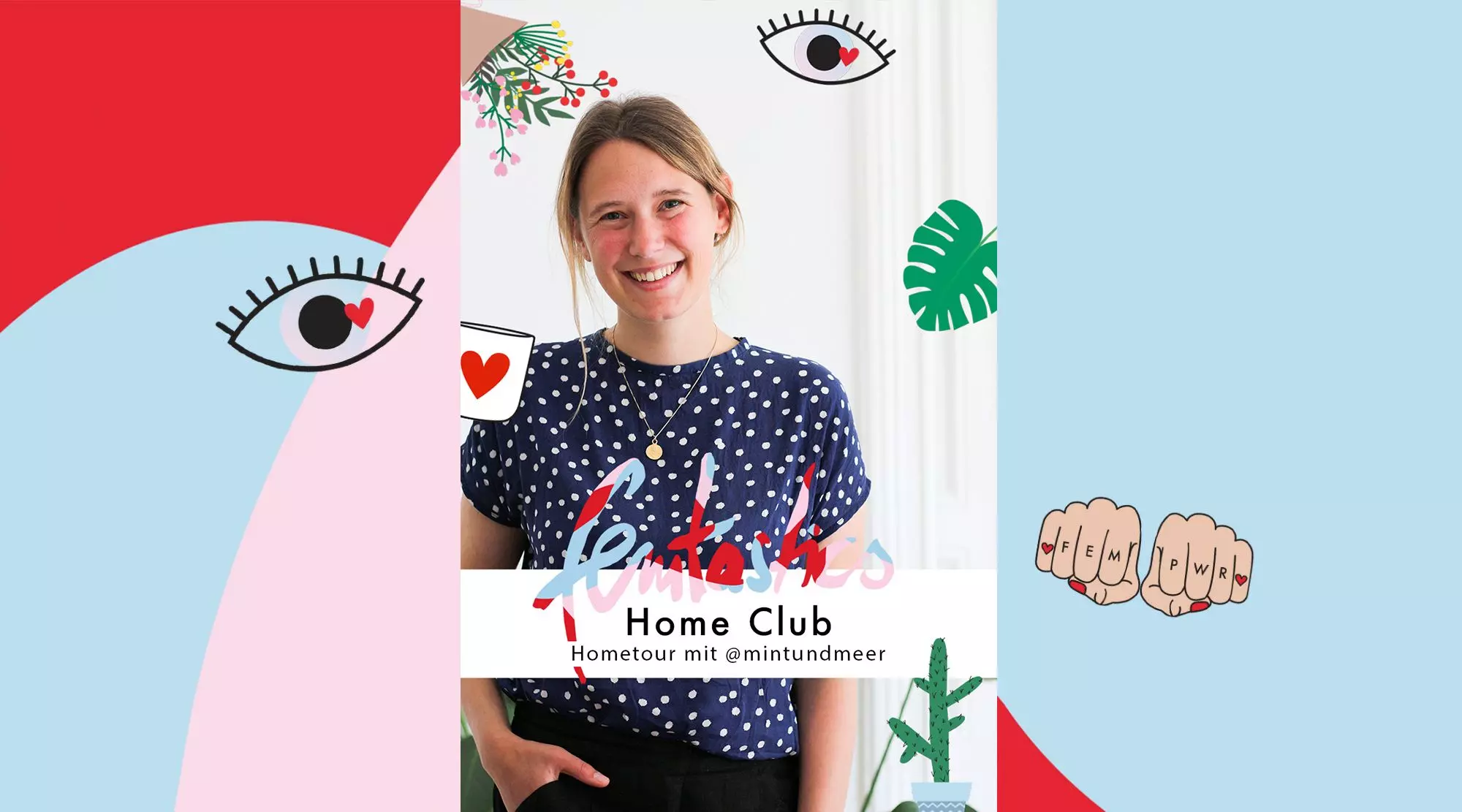 femtastics-Stayhomeclub-Hometour-mintundmeer