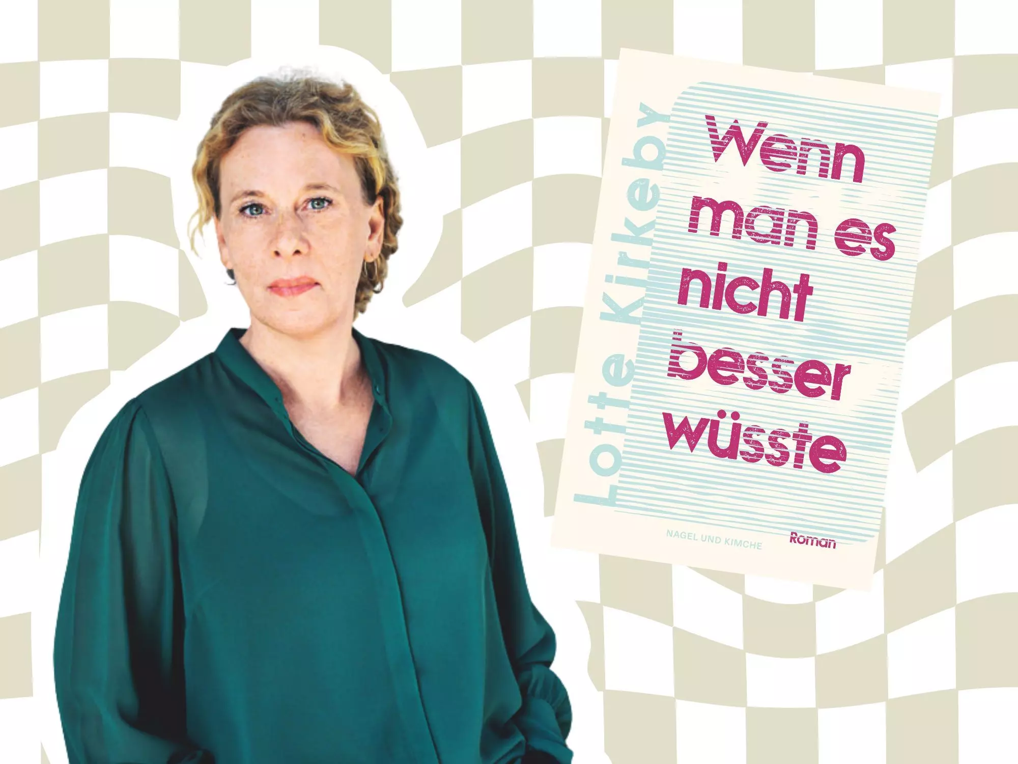 "Wenn man es nicht besser wüsste" von Lotte Kirkeby